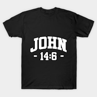 John -14:6- T-Shirt